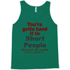 hand it to short people Tank Top