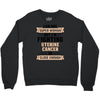 I am Not Super Woman But I'm Fighting Uterine Cancer So Close Enough Crewneck Sweatshirt