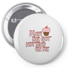 mary has got nothing on me Pin-back button