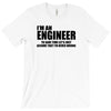 engineer funny t shirt engineers are never wrong t shirt shirt funny t T-Shirt