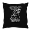 come to the dark side we have cookies funny Throw Pillow