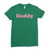 Daddy Ladies Fitted T-Shirt