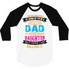 Super Cool Dad Of A Freaking Awesome Daughter 3/4 Sleeve Shirt