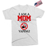 I Am A Mom Against Vaping Exclusive T-shirt