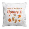 This is What I'm Thankful for Baby Throw Pillow