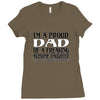i'm a proud dad of a freaking awesome daughter Ladies Fitted T-Shirt