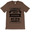 I've Been Called A Lot Of Names But Husband Is My Favorite T-Shirt