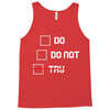 Do or Do Not Tank Top
