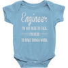 i'm not here to talk Baby Onesie