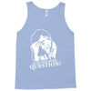 columbo just one more question Tank Top