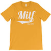 milf since 2012 T-Shirt