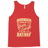 old enough young enough Tank Top