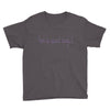 don't be afraid Youth Tee