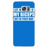 my biceps funny printed Samsung Galaxy S7