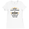 Smart Good Looking Actuary Doesnt Get Better Than Ladies Fitted T-Shirt