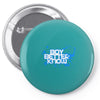 boy better know Pin-back button