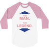 the man   the legend funny 3/4 Sleeve Shirt