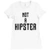not a hipster Ladies Fitted T-Shirt