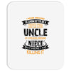 Super Cool Uncle Of A Freaking Awesome Niece Mousepad