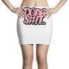 dope shit Mini Skirts