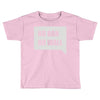 no ban no wall Toddler T-shirt