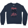 Mom Great Job I m Awesome Love Happy Mother's Day Crewneck Sweatshirt