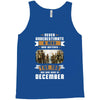 Never Underestimate A Man Who Watches The 100 And Was Born in December Tank Top
