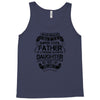 Super Cool Father Of A Freaking Awesome Daughter Tank Top