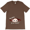 Disculpame Ya Es Octubre? T-Shirt