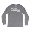 this is my sailing Long Sleeve Shirts