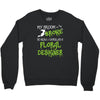 my broom broke Crewneck Sweatshirt