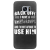 Back Off Crazy Gramps Afraid To Use Him Samsung Galaxy S7 Edge