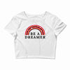 Be A Dreamer Crop Top