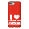 i love someone with autism iPhone 8 Plus