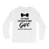 I'm Your Father's Day Gift  Says You're Welcome Baby Boy Long Sleeve Shirts