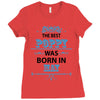 The Best Poppy Was Born In May Ladies Fitted T-Shirt