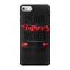 i'm your father's day gift mom says you're welcome iPhone 7 Case