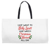 i just want to bake stuff and watch christmas movies all day Weekender Totes