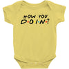 How You Doin of The Friends Parody Baby Bodysuit