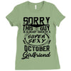 This Guy Is Taken By A Super Sexy October Girlfriend Ladies Fitted T-Shirt
