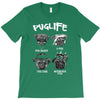 pug life T-Shirt