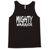 mighty warrior Tank Top