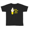 now watch me whip Toddler T-shirt