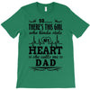 So... There's This Girl Who Kinda Stole My Heart She Calls Me Dad T-Shirt