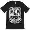 If Things Better 1990 Age Approach Magnificent T-Shirt