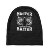 master baiter   world class! Baby Beanies