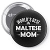 world's best maltese mom Pin-back button