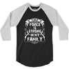 The Force Is Strong In My Family 3/4 Sleeve Shirt