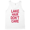 lake hair don't care Tank Top