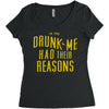 drunk me had their reasons Women's Triblend Scoop T-shirt